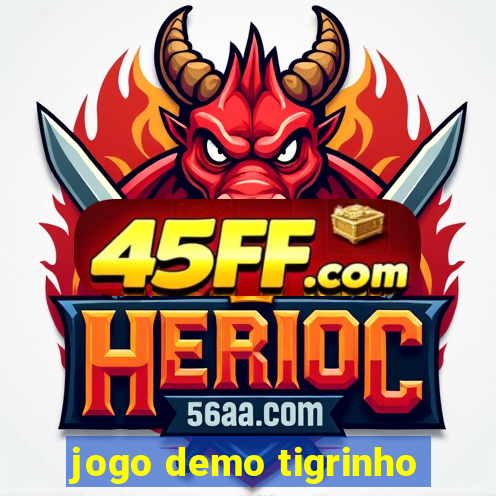jogo demo tigrinho